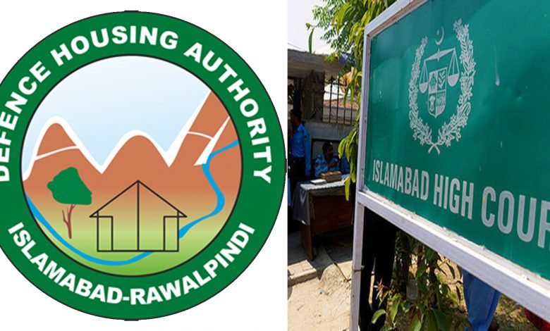 ڈی ایچ اے کو بیواؤں کی زمین زبردستی حاصل کرنے سے روک دیا گیا 1 DHA ISB IHC