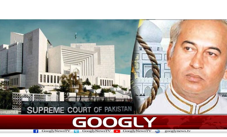 بھٹو معصوم تھے،غیر آئینی عدالت نے سزا دی، سپریم کورٹ 1 su22