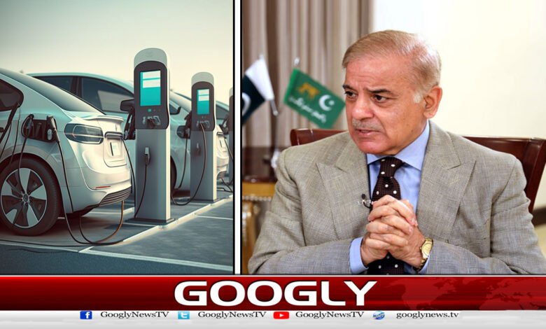 وزیر اعظم کی الیکٹرک وہیکلز کےحوالے سے جامع فنانشل ماڈل پیش کرنےکی ہدایت - Prime Minister's directive to present a comprehensive financial model for electric vehicles