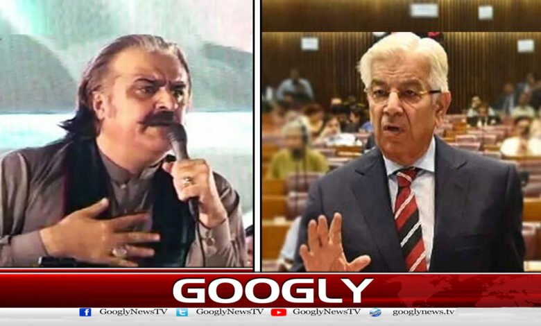 علی امین گنڈاپور کا افغانستان سے خود مذاکرات کا کہنا فیڈریشن پر حملہ ہے : خواجہ آصف