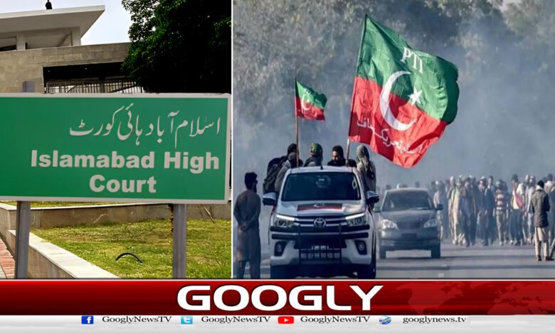 Islamabad High Court: Order to release 120 PTI workers