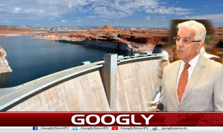 Time has come to build new dams with national consensus, Khawaja Asif