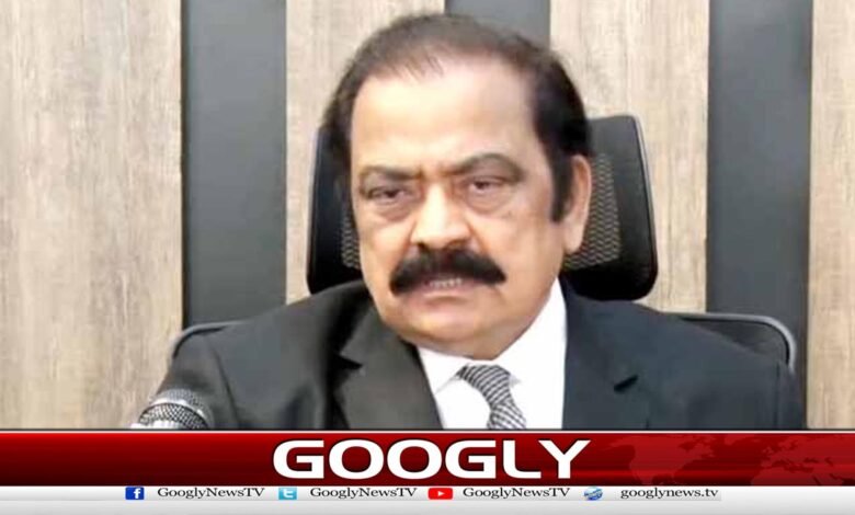 Government may consider Imran Khan's transfer due to continuous protests outside Adiala Jail: Rana Sanaullah