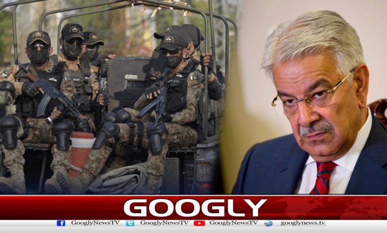 We will bring terrorists and handlers to their logical end, Khawaja Asif