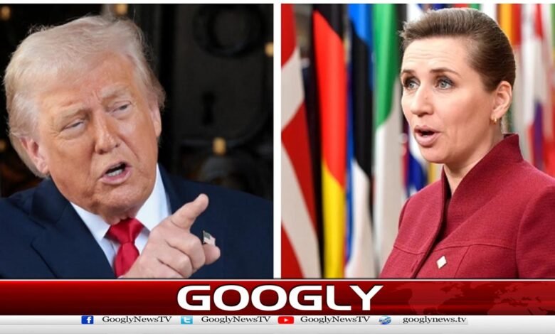 Danish Prime Minister Calls on Trump to Stop Threats to Take Over Greenland