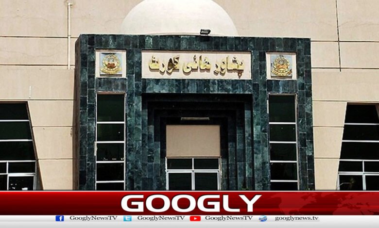 Peshawar High Court orders to open closed roads in Khyber Pakhtunkhwa today