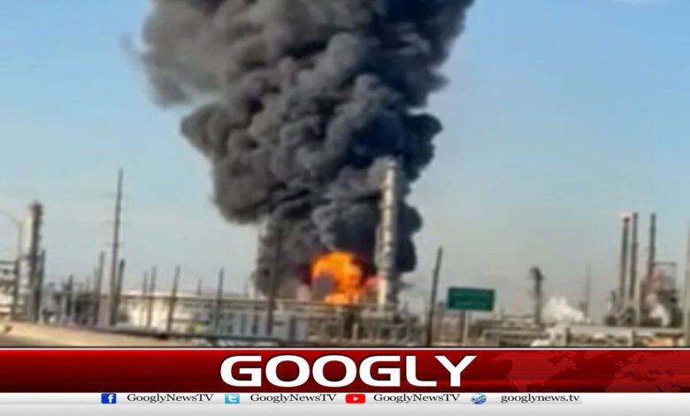 Fire Erupts at Valero Oil Refinery in Texas Following Explosion