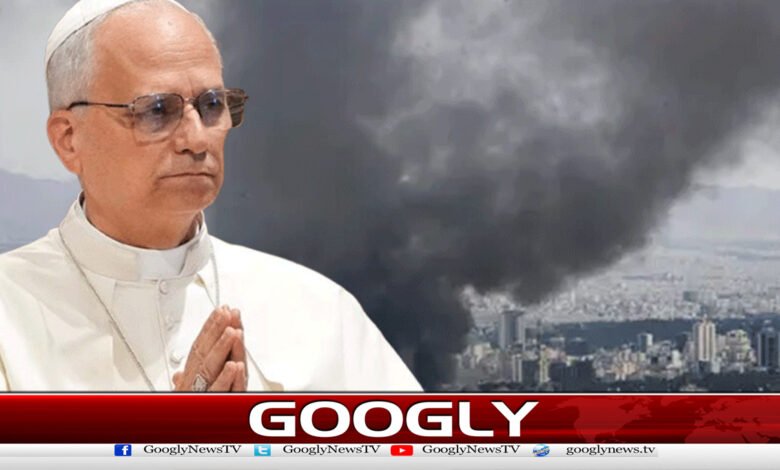 Pope Leo calls for peace talks with Iran