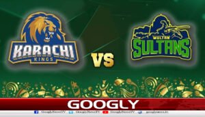  پی ایس ایل 11 ،ملتان سلطانز نے کراچی کنگز کو 11 رنز سے شکست دیدی
