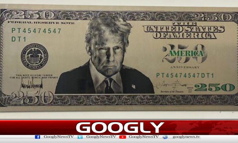 US administration prepares to introduce $250 note with Trump's image