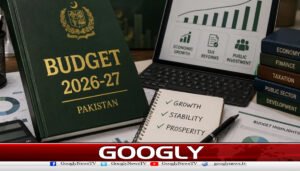 آئندہ مالی سال کےبجٹ2026-27کےاہم نکات سامنےآگئے