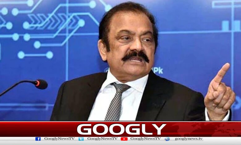 آزادکشمیرکےمظاہرین کیخلاف ایکشن لینےکےسواکوئی اورراستہ نہیں،راناثنا