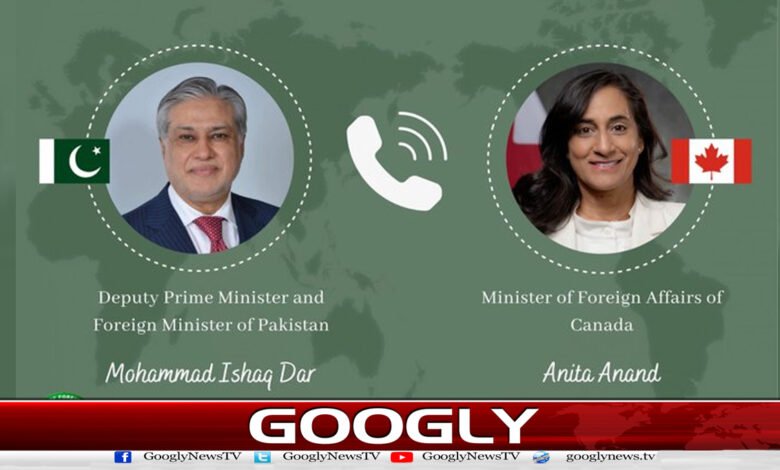 Ishaq Dar holds telephonic conversation with Canadian Foreign Minister, discusses regional situation