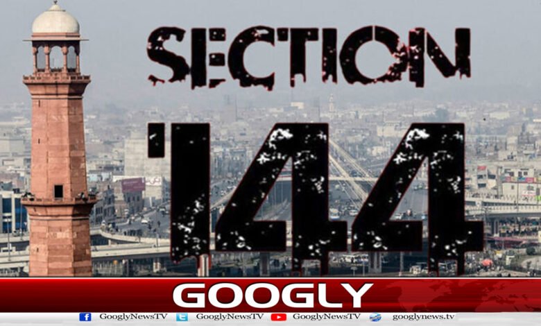 Section 144 imposed across Punjab, ban on gatherings and processions