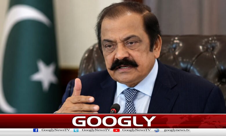 PTI should call off the long march; the offer for negotiations remains on the table: Rana Sanaullah.